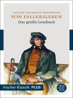 cover image of August Heinrich Hoffmann von Fallersleben: Das große Lesebuch